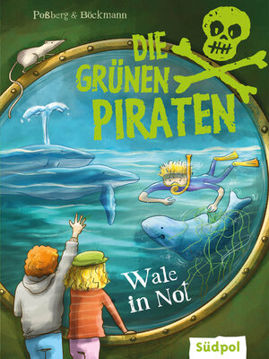 cover image of Die Grünen Piraten – Wale in Not